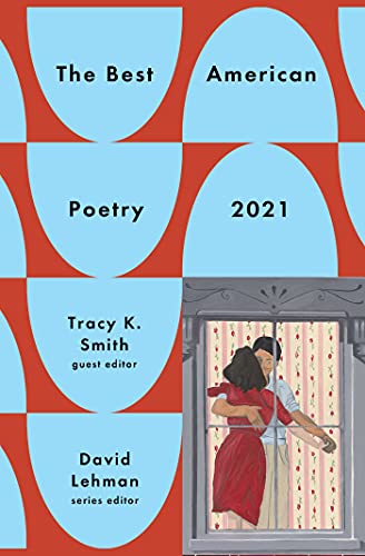 The Best American Poetry 2021 (The Best American Poetry series) von Scribner