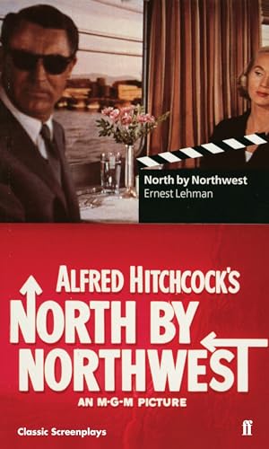 North by Northwest (Faber Classic Screenplay Series) von Faber & Faber