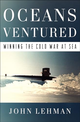 Oceans Ventured: Winning the Cold War at Sea von W. W. Norton & Company