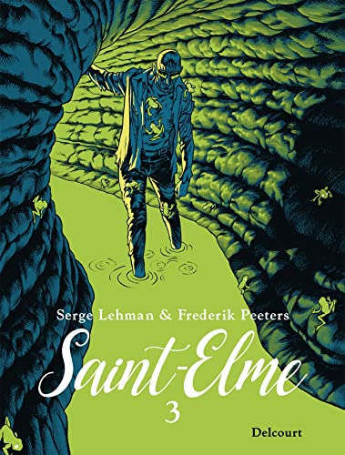 Saint-Elme T03: Le Porteur de mauvaises nouvelles