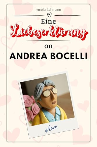 Eine Liebeserklärung an Andrea Bocelli: Die große Hommage - das perfekte Geschenk für Weihnachten und Geburtstag und jeden Anlass von FlipFlop