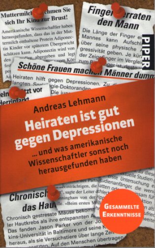 Heiraten ist gut gegen Depressionen: ... und was amerikanische Wissenschaftler sonst noch herausgefunden haben