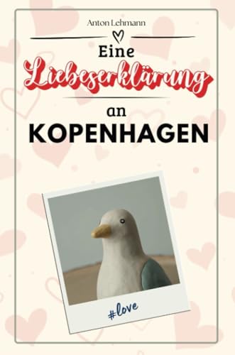 Eine Liebeserklärung an Kopenhagen - Die große Hommage - das perfekte Geschenk für Weihnachten und Geburtstag und jeden Anlass von FlipFlop