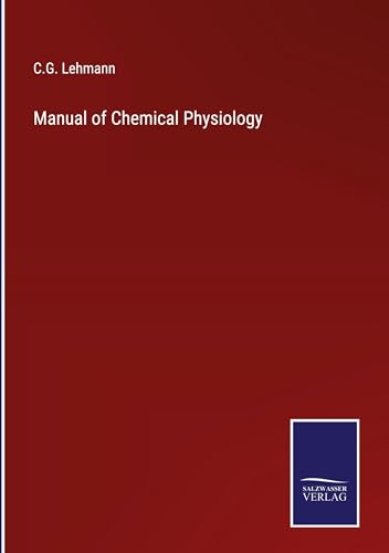 Manual of Chemical Physiology von Salzwasser Verlag
