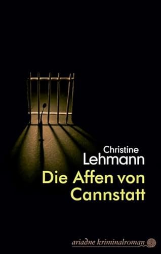 Die Affen von Cannstatt: Kriminalroman (Ariadne)