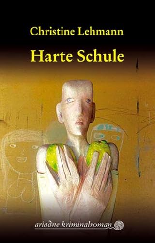 Harte Schule: Originalausgabe (Ariadne)