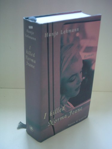 I killed Norma Jeane