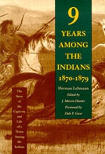 Nine Years Among the Indians, 1870-1879 Nine Years Among the Indians, 1870-1879 von University of New Mexico Press