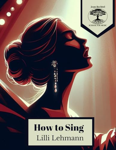 How to Sing von Jean Bechtel School for Music Press
