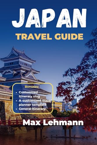 Japan Travel Guide 2025-2026: Tips for Navigating Japan Top Destinations, with Stress-free Itineraries, Local Secrets, Hidden Gems, Cultural Tips & Transport Details. von Independently published