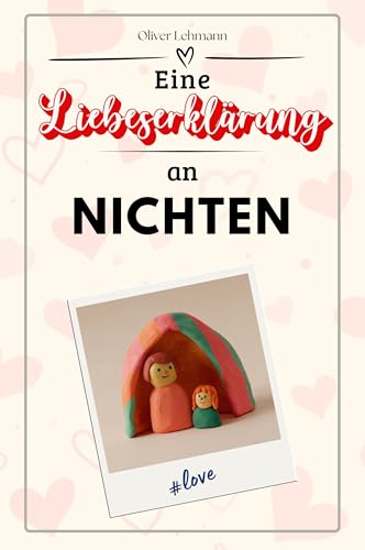Eine Liebeserklärung an Nichten: Die große Hommage - das perfekte Geschenk für Weihnachten und Geburtstag und jeden Anlass Eine Liebeserklärung an Nichten: Die große Hommage - das perfekte Geschenk für Weihnachten und Geburtstag und jeden Anlass von FlipFlop