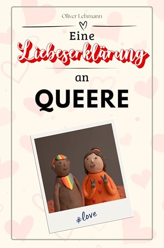 Eine Liebeserklärung an Queere: Die große Hommage - das perfekte Geschenk für Weihnachten und Geburtstag und jeden Anlass Eine Liebeserklärung an Queere: Die große Hommage - das perfekte Geschenk für Weihnachten und Geburtstag und jeden Anlass von FlipFlop