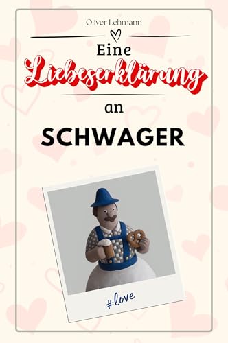 Eine Liebeserklärung an Schwager: Die große Hommage - das perfekte Geschenk für Weihnachten und Geburtstag und jeden Anlass Eine Liebeserklärung an Schwager: Die große Hommage - das perfekte Geschenk für Weihnachten und Geburtstag und jeden Anlass von FlipFlop