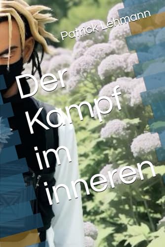 Der Kampf im inneren von Independently published