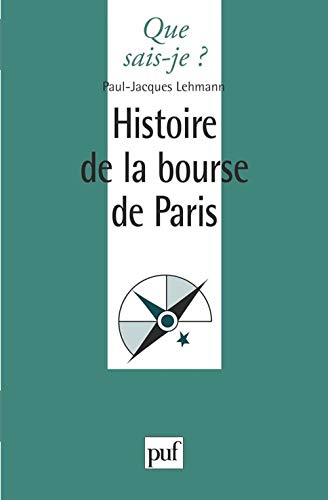 Histoire de la bourse de paris von QUE SAIS JE