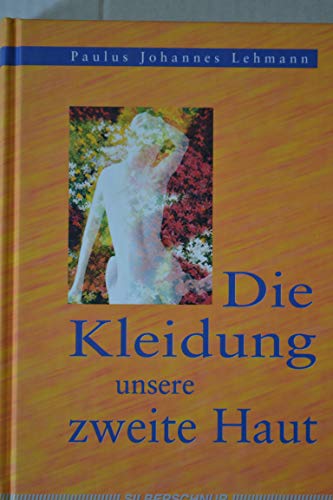 Die Kleidung, unsere zweite Haut von Silberschnur