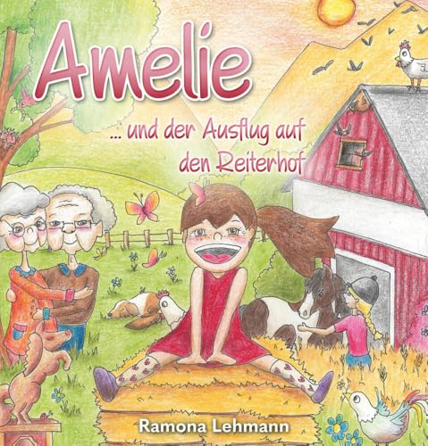 Amelie ... und der Ausflug auf den Reiterhof von tolino media