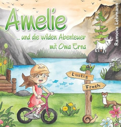 Amelie: ...und die wilden Abenteuer mit Oma Erna