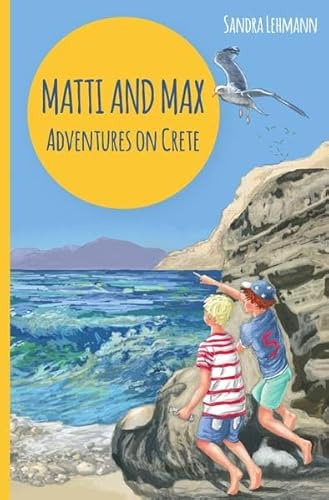 Matti and Max: Adventures on Crete