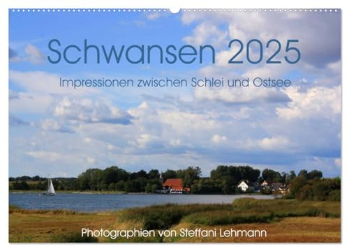 Schwansen 2025. Impressionen zwischen Schlei und Ostsee (Wandkalender 2025 DIN A2 quer), CALVENDO Monatskalender von CALVENDO