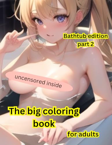 Bathtub Coloring Book Part 2 von Independently published