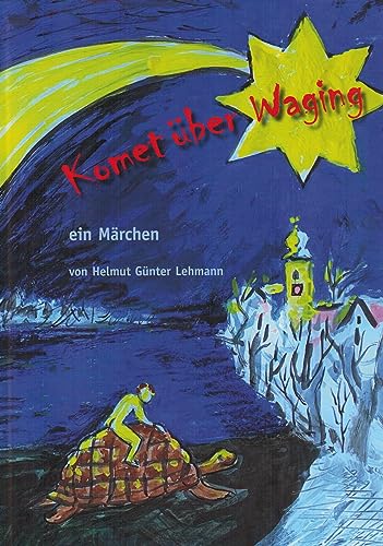 Komet über Waging