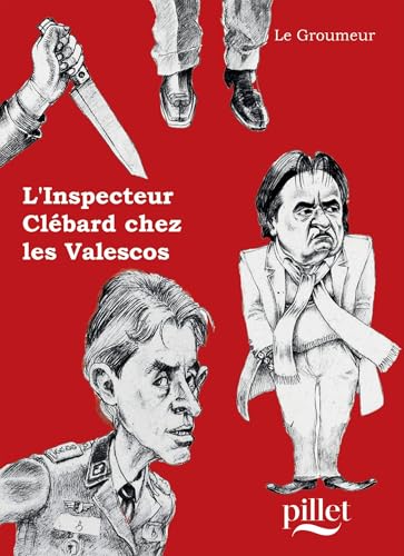 L'Inspecteur Clébard chez les Valescos von PILLET