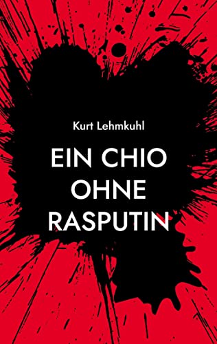 Ein CHIO ohne Rasputin: Kriminalroman (Mörderisches Aachen) von Books on Demand