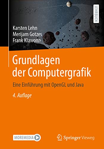 Grundlagen der Computergrafik: Eine Einführung mit OpenGL und Java von Springer Vieweg