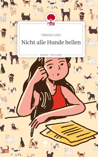 Nicht alle Hunde bellen. Life is a Story - story.one von story.one publishing