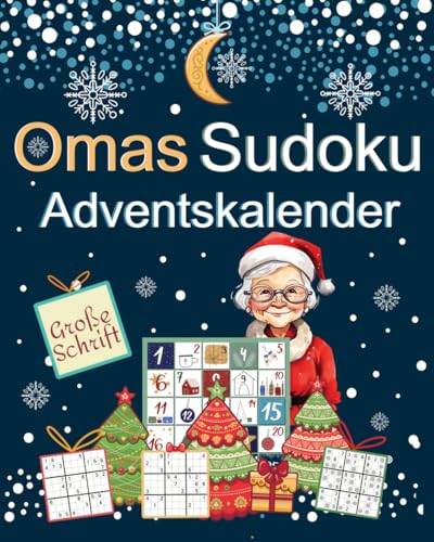 Omas Sudoku Adventskalender: 125 Rätsel für Senioren in großer Schrift, von sehr leicht bis schwer, mit skandinavischen Weihnachtsmotiven von Independently published