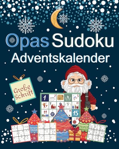 Opas Sudoku Adventskalender: 125 Rätsel für Senioren in großer Schrift, von sehr leicht bis schwer, mit skandinavischen Weihnachtsmotiven von Independently published