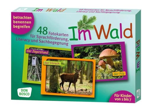 Im Wald. 48 Fotokarten für Sprachförderung, Literacy und Sachbegegnung: 48 Fotokarten mit Begleitheft. Betrachten. Benennen. Begreifen. Für Kinder von 1 bis 7.