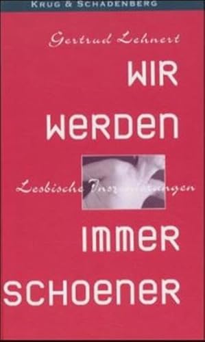 Wir werden immer schöner. Lesbische Inszenierungen