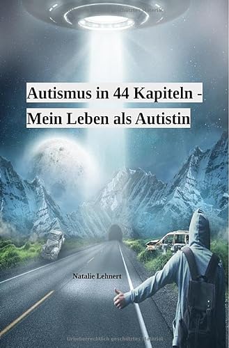 Autismus in 44 Kapiteln - Mein Leben als Autistin: DE