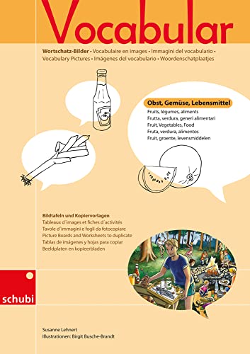 Vocabular: Kopiervorlagen Obst, Gemüse, Lebensmittel (Vocabular Wortschatz-Bilder) von SCHUBI