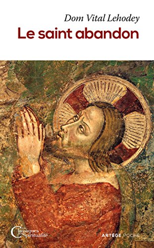 Le saint abandon von ARTÈGE EDITIONS