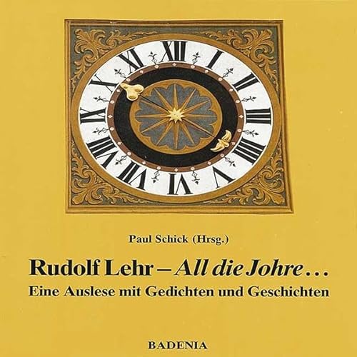Rudolf Lehr - All die Johre...: Eine Auslese mit Gedichten und Geschichten