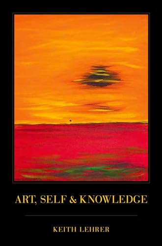 Art, Self and Knowledge Art, Self and Knowledge