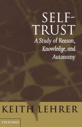 Self-Trust: A Study of Reason, Knowledge, and Autonomy (Studies) von Clarendon Press