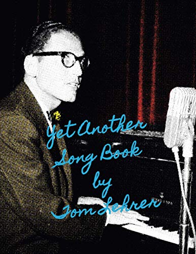 Yet Another Song Book by Tom Lehrer von Independently Published