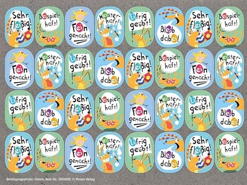 Belobigungssticker: Ostern: 224 motivierende Sticker für die Osterzeit (1. bis 6. Klasse) (PERSEN Belobigungssticker)