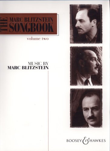 The Marc Blitzstein Songbook: Vol. 2. Gesang und Klavier.