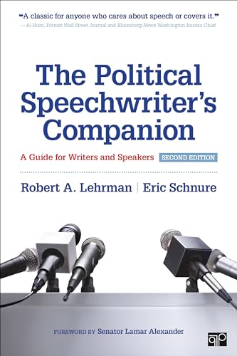 The Political Speechwriter's Companion: A Guide for Writers and Speakers