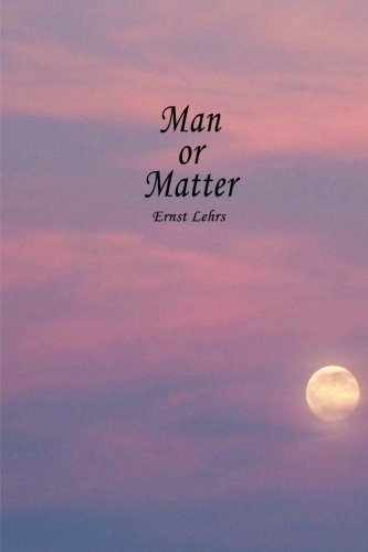 Man or Matter von CreateSpace Independent Publishing Platform