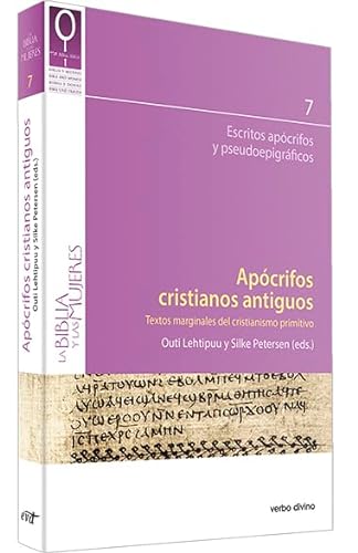 Apócrifos cristianos antiguos: Textos marginales del cristianismo primitivo (La Biblia y las mujeres) von Editorial Verbo Divino