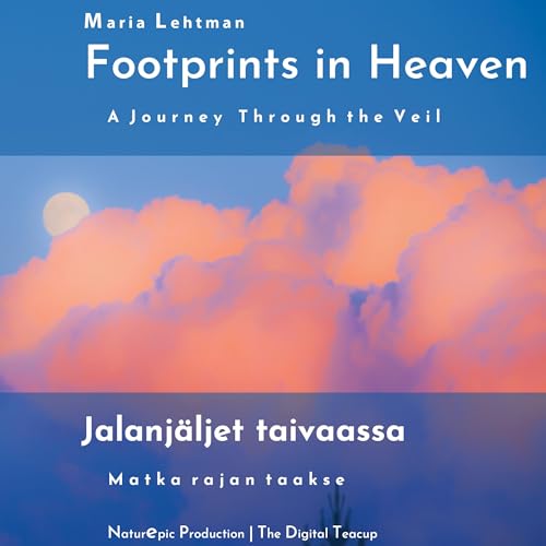 Footprints in Heaven: Jalanjäljet taivaassa (Runot) von BoD – Books on Demand – Finnland