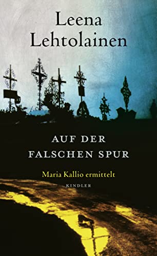 Auf der falschen Spur: Ein Finnland-Krimi Auf der falschen Spur: Ein Finnland-Krimi
