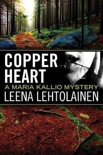 Copper Heart (Maria Kallio, Band 3)