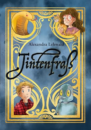 Tintenfraß: Eine spannende Fantasygeschichte